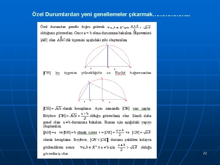 Özel Durumlardan yeni genellemeler çıkarmak………………. . . 22 