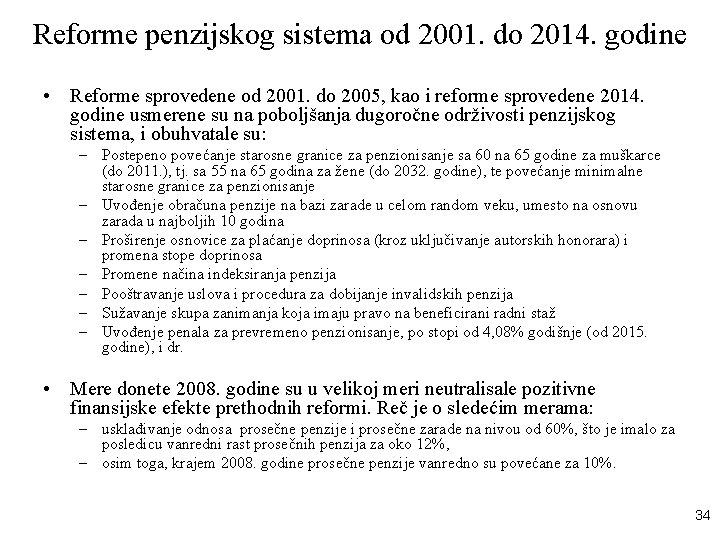 Reforme penzijskog sistema od 2001. do 2014. godine • Reforme sprovedene od 2001. do