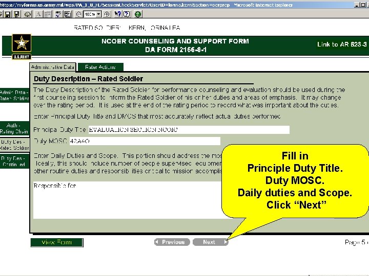 Fill in Principle Duty Title. Duty MOSC. Daily duties and Scope. Click “Next” 