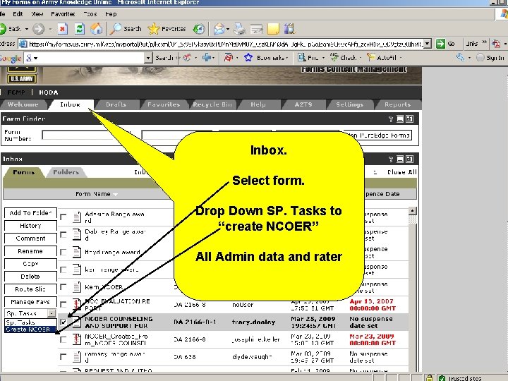 Inbox. Select form. Inbox Click on form Drop Down SP. Tasks to “create NCOER”