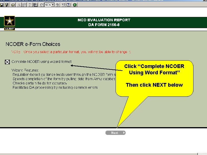 Click “Complete NCOER Using Word Format” Then click NEXT below 