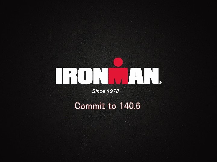 Since 1978 Commit to 140. 6 1 Since 1978 Commit to 140. 6 1