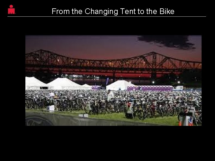 From the Changing Tent to the Bike Sunshine Coast, Queensland, Australia 38 From the Changing Tent to the Bike Sunshine Coast, Queensland, Australia 38