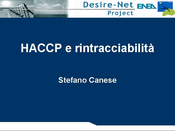 HACCP e rintracciabilità Stefano Canese 