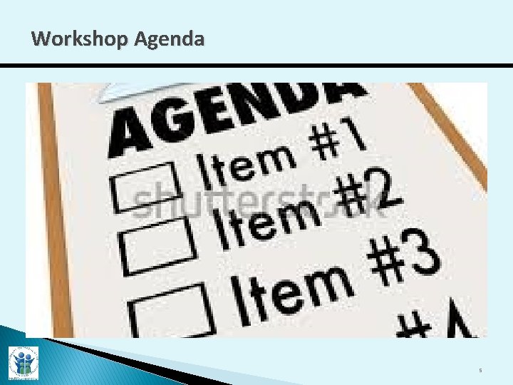 Workshop Agenda 5 