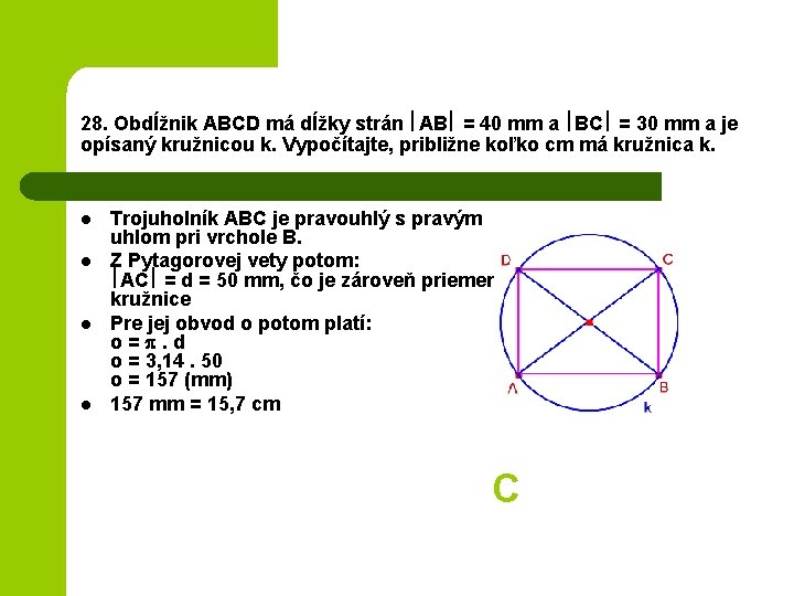 28. Obdĺžnik ABCD má dĺžky strán AB = 40 mm a BC = 30