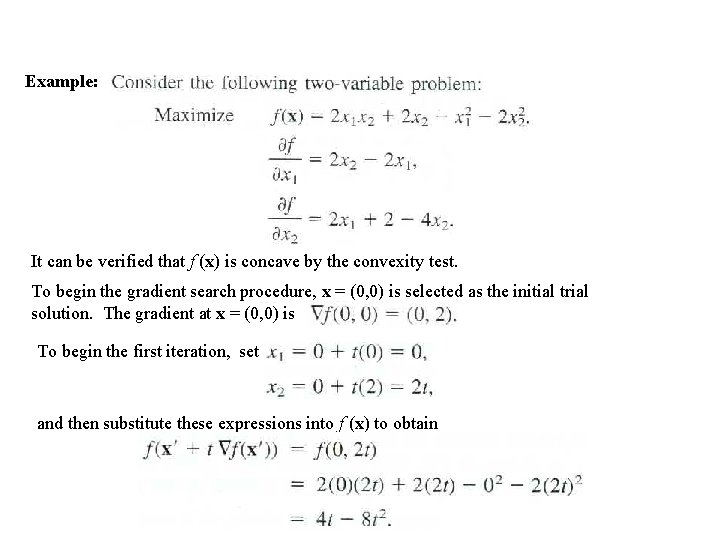 Example: It can be verified that f (x) is concave by the convexity test.