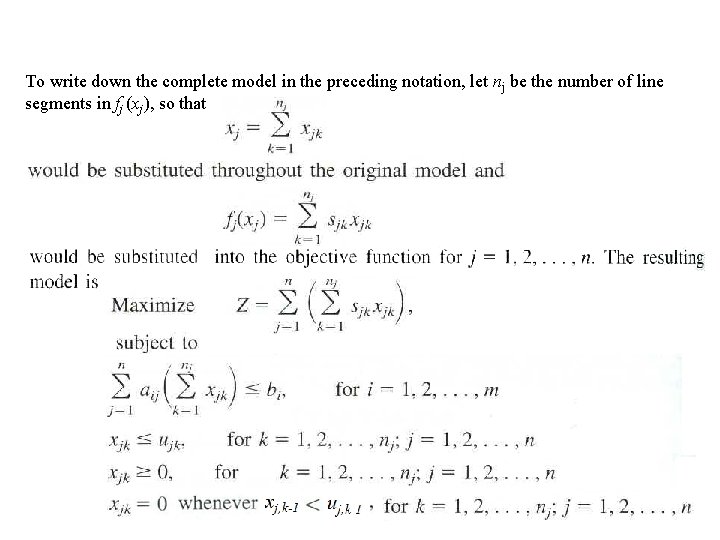 To write down the complete model in the preceding notation, let nj be the