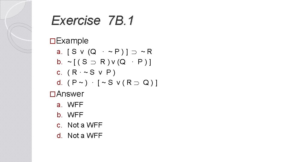  Exercise 7 B. 1 �Example a. b. c. d. [ S v (Q