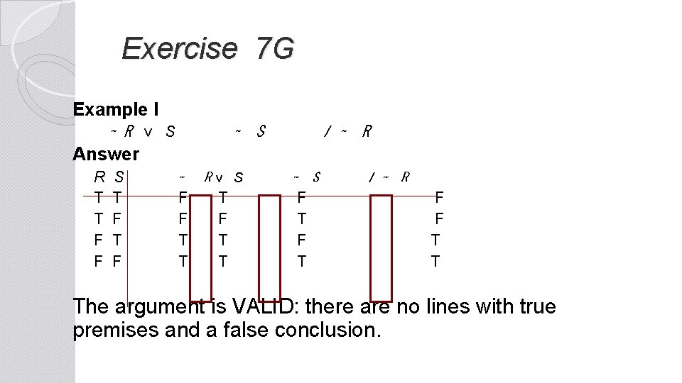  Exercise 7 G Example I ∼ R v S ∼ S / ∼