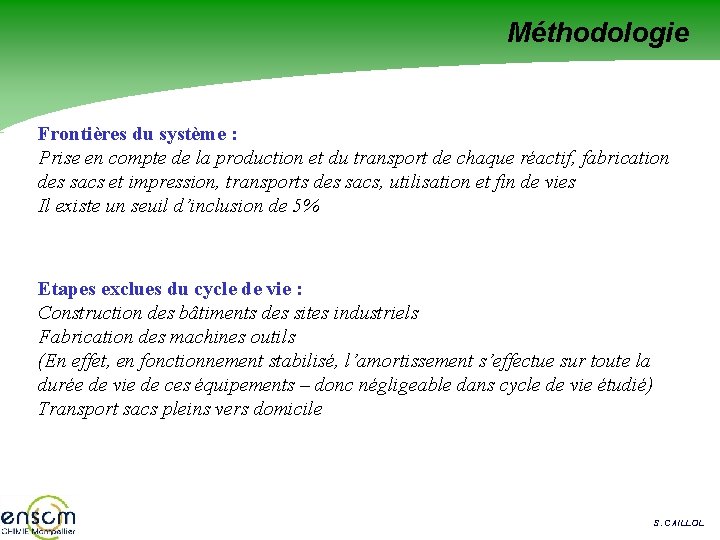 Méthodologie Frontières du système : Prise en compte de la production et du transport