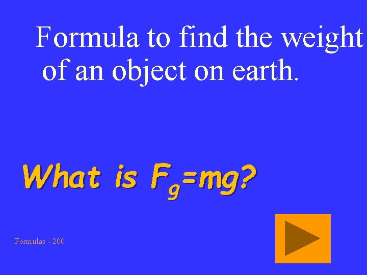 Formula to find the weight of an object on earth. What is Fg=mg? Formulas