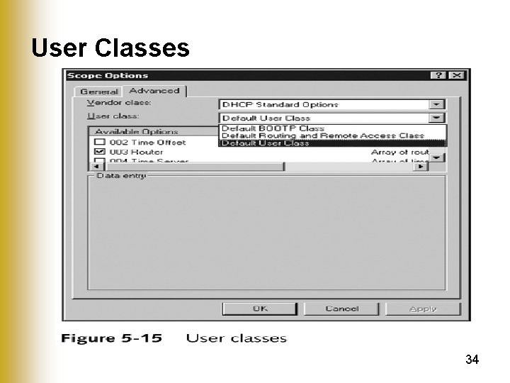 User Classes 34 