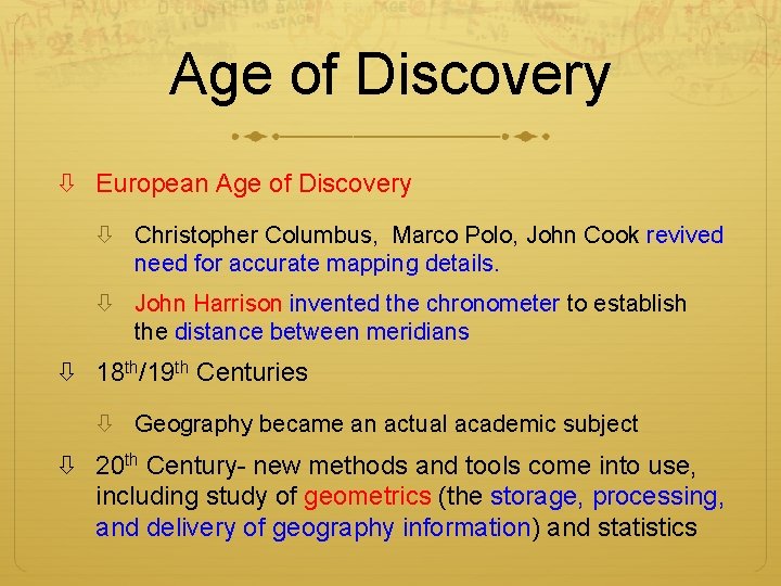 Age of Discovery European Age of Discovery Christopher Columbus, Marco Polo, John Cook revived