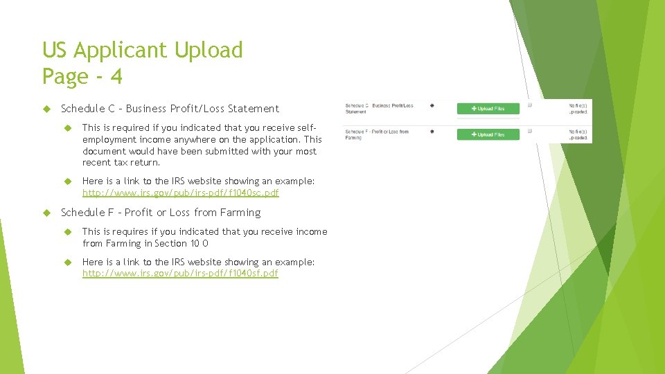 US Applicant Upload Page - 4 Schedule C – Business Profit/Loss Statement This is