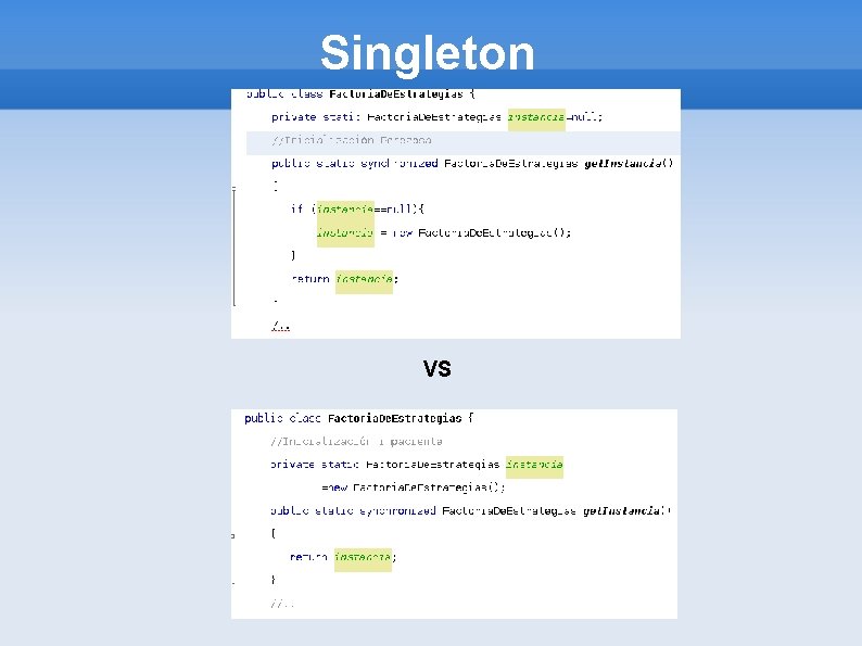 Singleton VS 