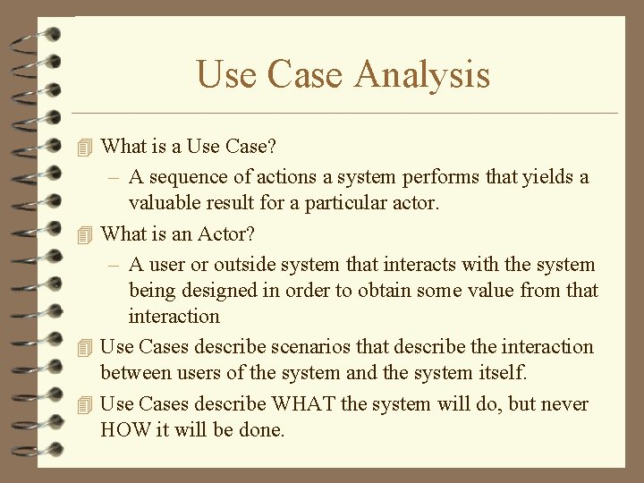 Use Case Time Lecture 4 Process and Method An Introduction to