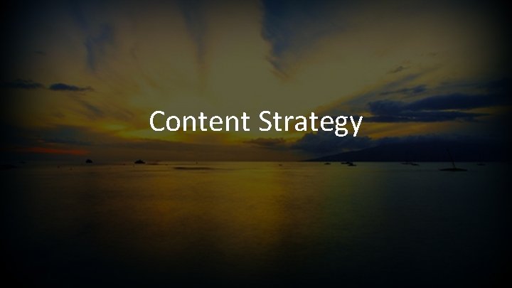 Content Strategy 