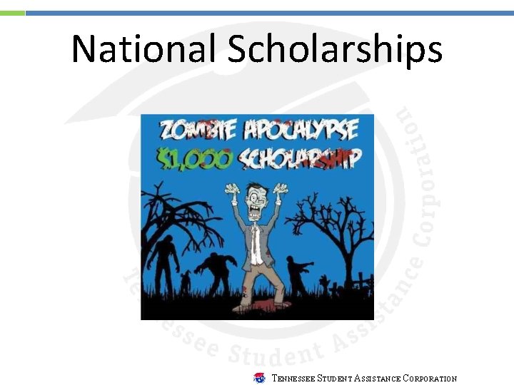 National Scholarships TENNESSEE STUDENT ASSISTANCE CORPORATION 