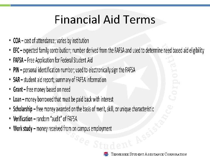 Financial Aid Terms TENNESSEE STUDENT ASSISTANCE CORPORATION 