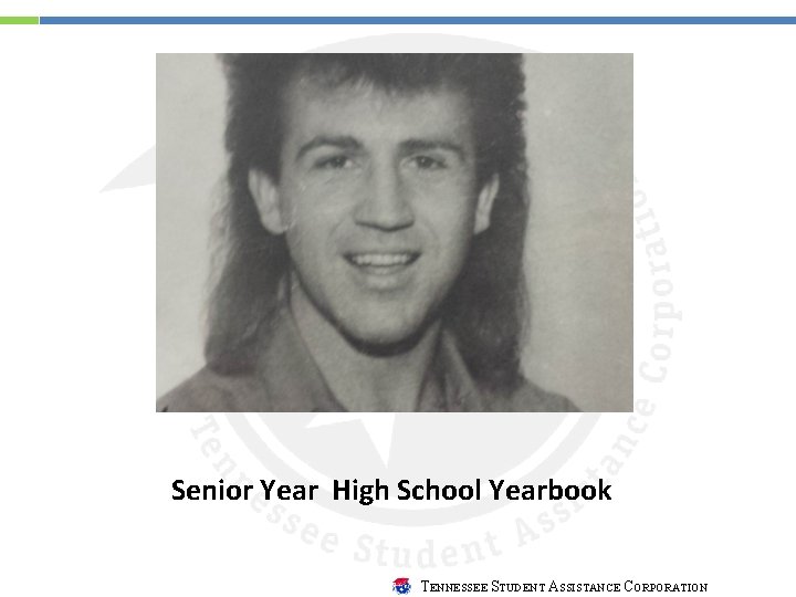 Senior Year High School Yearbook TENNESSEE STUDENT ASSISTANCE CORPORATION 