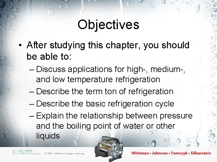 Objectives • After studying this chapter, you should be able to: – Discuss applications