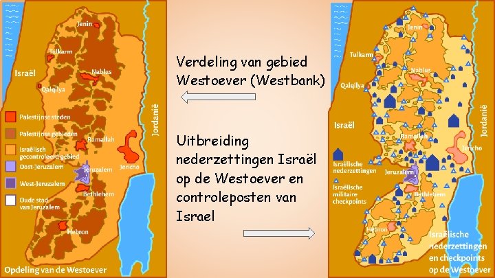 Verdeling van gebied Westoever (Westbank) Uitbreiding nederzettingen Israël op de Westoever en controleposten van