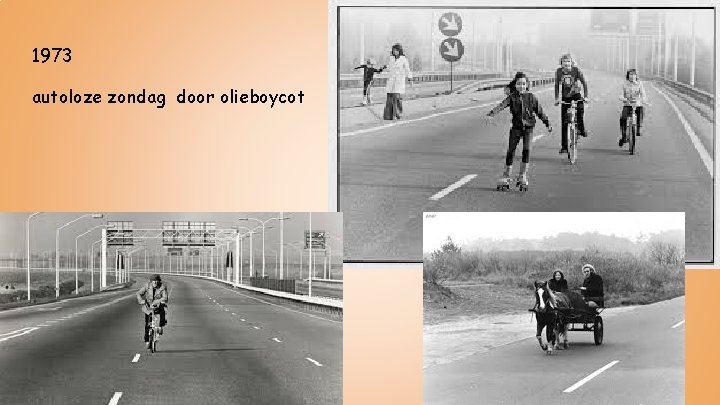 1973 autoloze zondag door olieboycot 
