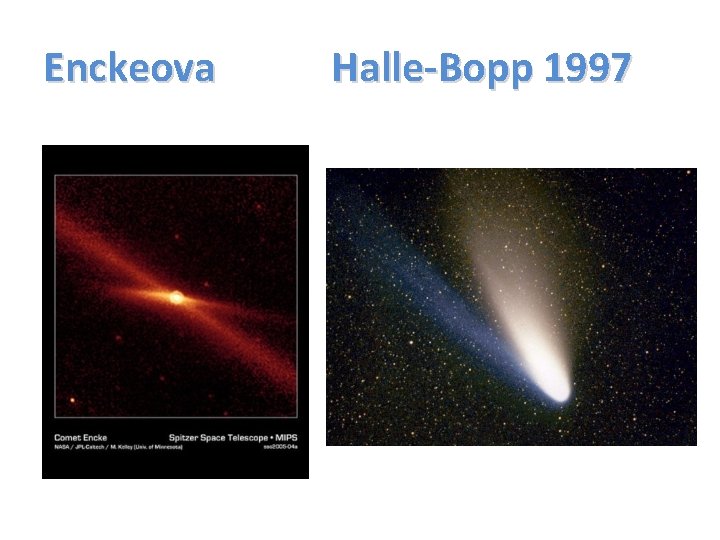 Enckeova Halle-Bopp 1997 