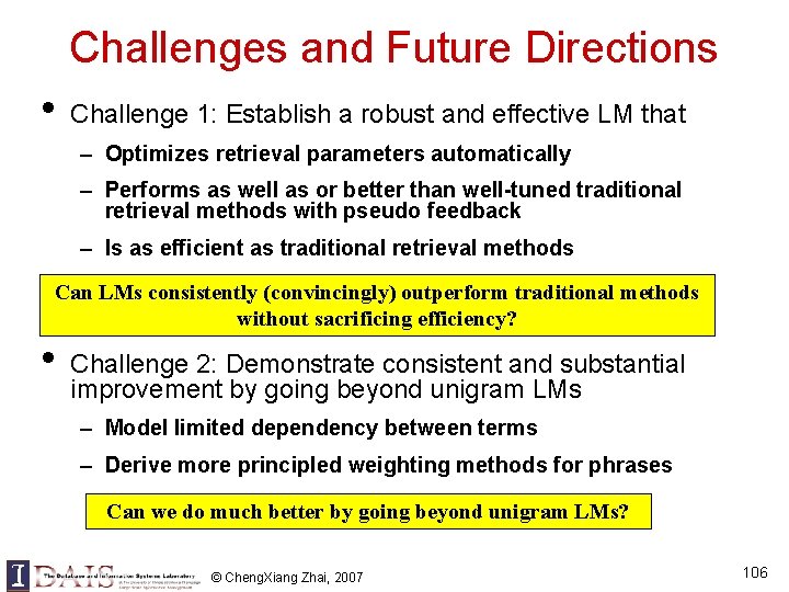 Challenges and Future Directions • Challenge 1: Establish a robust and effective LM that Challenges and Future Directions • Challenge 1: Establish a robust and effective LM that