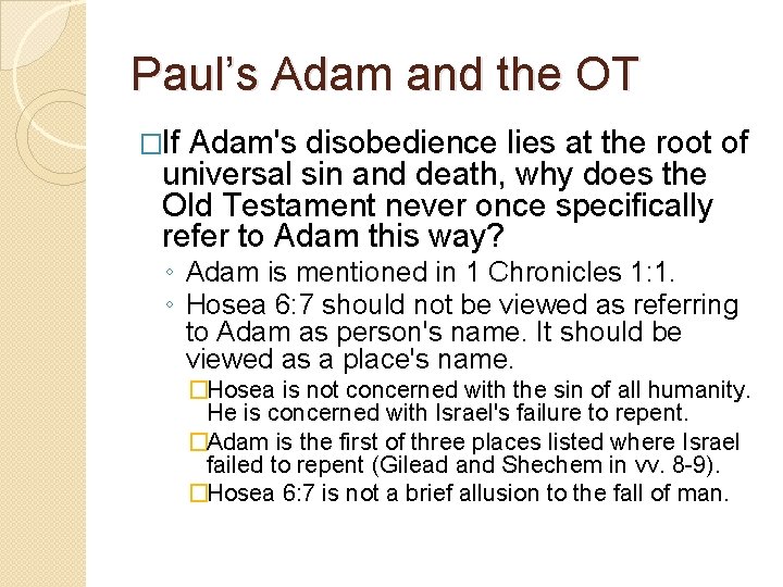 Paul’s Adam and the OT �If Adam's disobedience lies at the root of universal Paul’s Adam and the OT �If Adam's disobedience lies at the root of universal