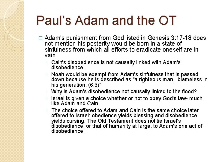 Paul’s Adam and the OT � Adam's punishment from God listed in Genesis 3: Paul’s Adam and the OT � Adam's punishment from God listed in Genesis 3: