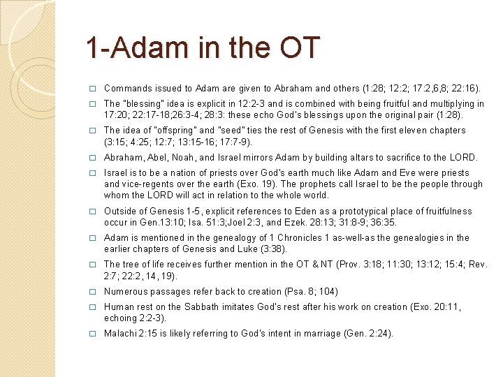 1 -Adam in the OT � Commands issued to Adam are given to Abraham 1 -Adam in the OT � Commands issued to Adam are given to Abraham