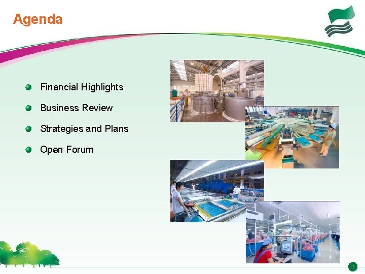 Agenda Financial Highlights Business Review Strategies and Plans Open Forum 1 