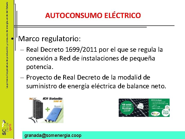 La primera Cooperativa de producción y consumo de energía verde del Estado AUTOCONSUMO ELÉCTRICO