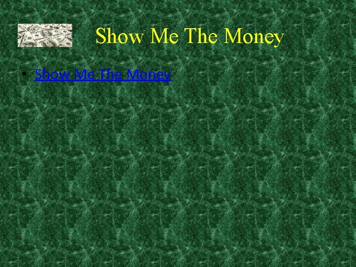 Show Me The Money • Show Me The Money 