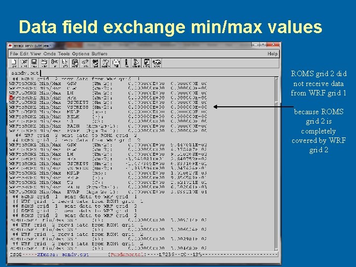 Data field exchange min/max values ROMS grid 2 did not receive data from WRF