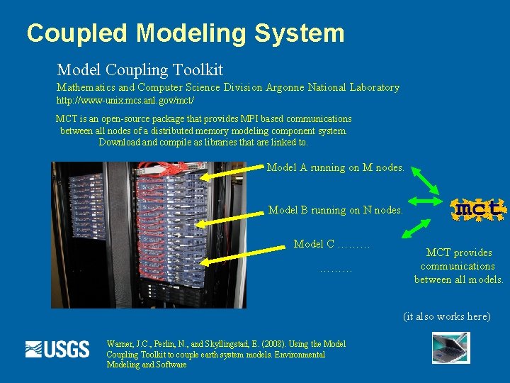 Coupled Modeling System Model Coupling Toolkit Mathematics and Computer Science Division Argonne National Laboratory