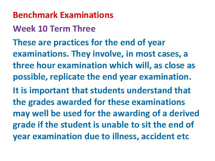 Benchmark Examinations Week 10 Term Three These are practices for the end of year Benchmark Examinations Week 10 Term Three These are practices for the end of year
