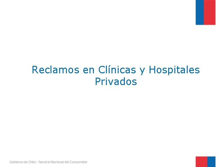 Reclamos en Clínicas y Hospitales Privados 