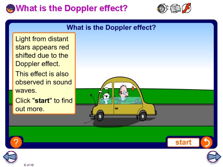 What is the Doppler effect? 8 of 18 