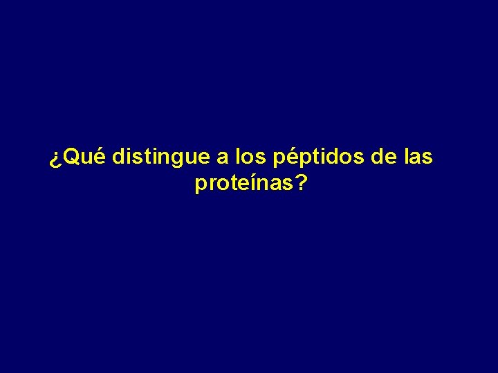 ¿Qué distingue a los péptidos de las proteínas? 