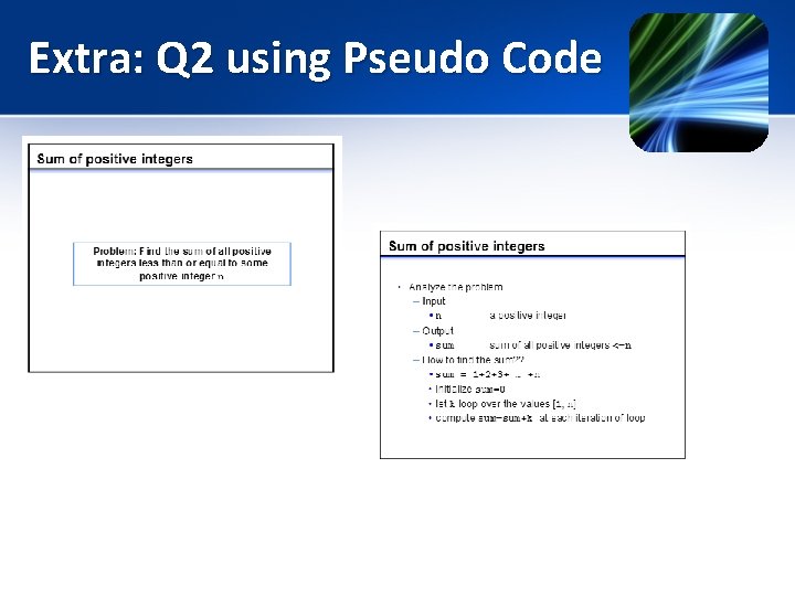 Extra: Q 2 using Pseudo Code 