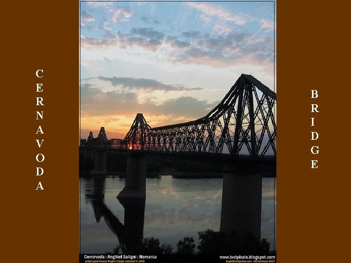 C E R N A V O D A B R I D G