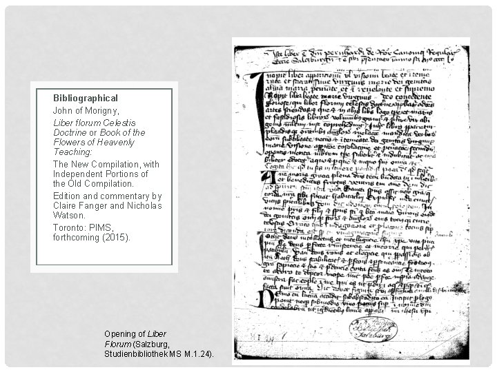Bibliographical John of Morigny, Liber florum Celestis Doctrine or Book of the Flowers of Bibliographical John of Morigny, Liber florum Celestis Doctrine or Book of the Flowers of