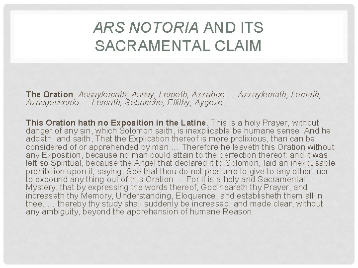 ARS NOTORIA AND ITS SACRAMENTAL CLAIM The Oration. Assaylemath, Assay, Lemeth, Azzabue … Azzaylemath, ARS NOTORIA AND ITS SACRAMENTAL CLAIM The Oration. Assaylemath, Assay, Lemeth, Azzabue … Azzaylemath,