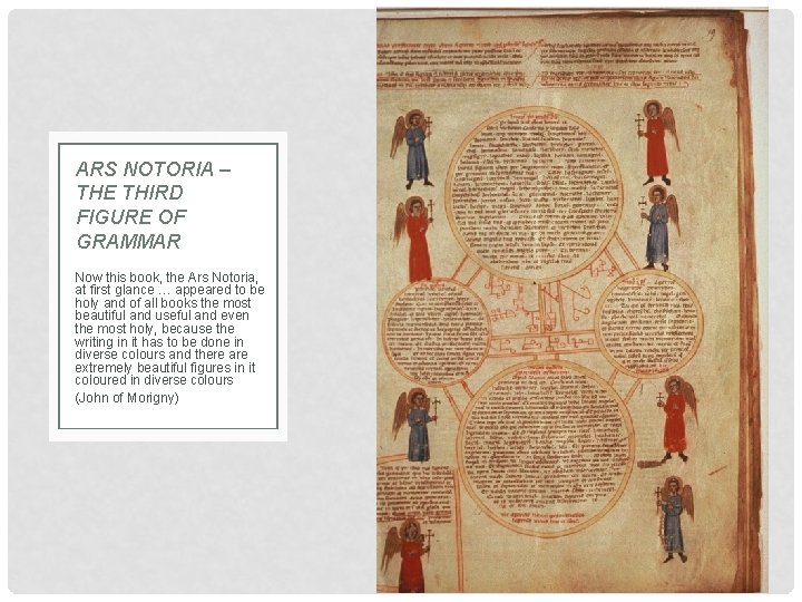ARS NOTORIA – THE THIRD FIGURE OF GRAMMAR Now this book, the Ars Notoria, ARS NOTORIA – THE THIRD FIGURE OF GRAMMAR Now this book, the Ars Notoria,