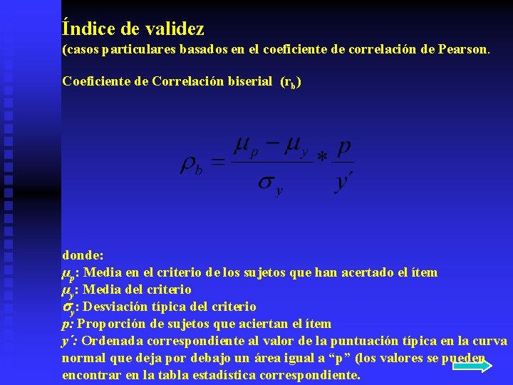 Índice de validez (casos particulares basados en el coeficiente de correlación de Pearson. Coeficiente