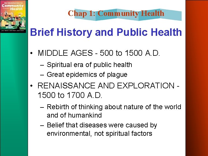 Chap 1: Community Health Brief History and Public Health • MIDDLE AGES - 500