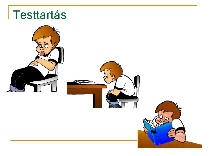 Testtartás 